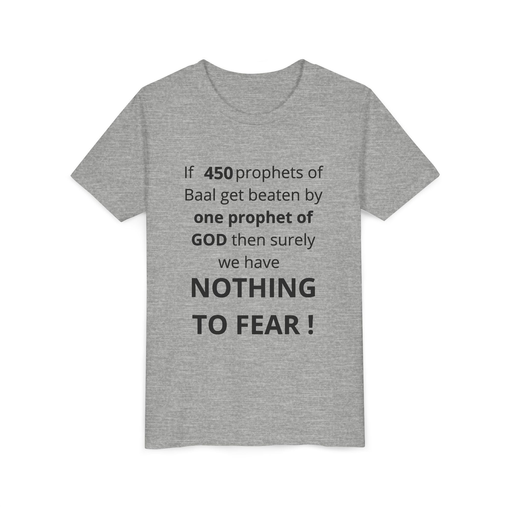 Youth T-Shirt — 1 Kings 18:27 “Don’t Fear Our God Is Strong” (Designed by 12-Year-Old)