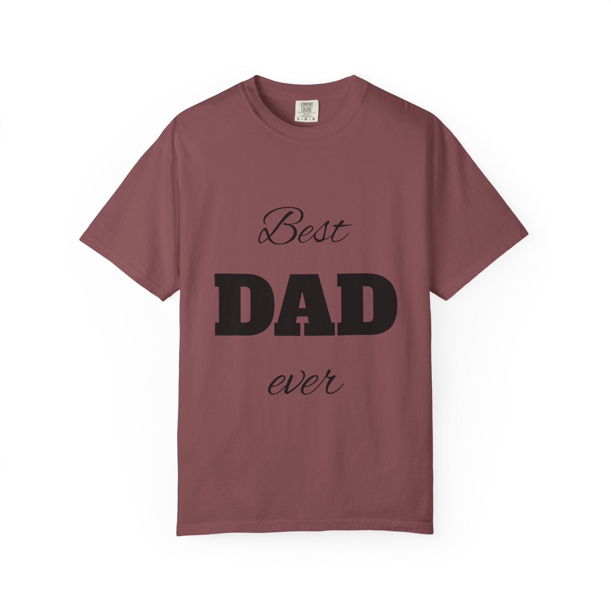 Best Dad Ever T-Shirt — Father's Day Everyday Hero Tee