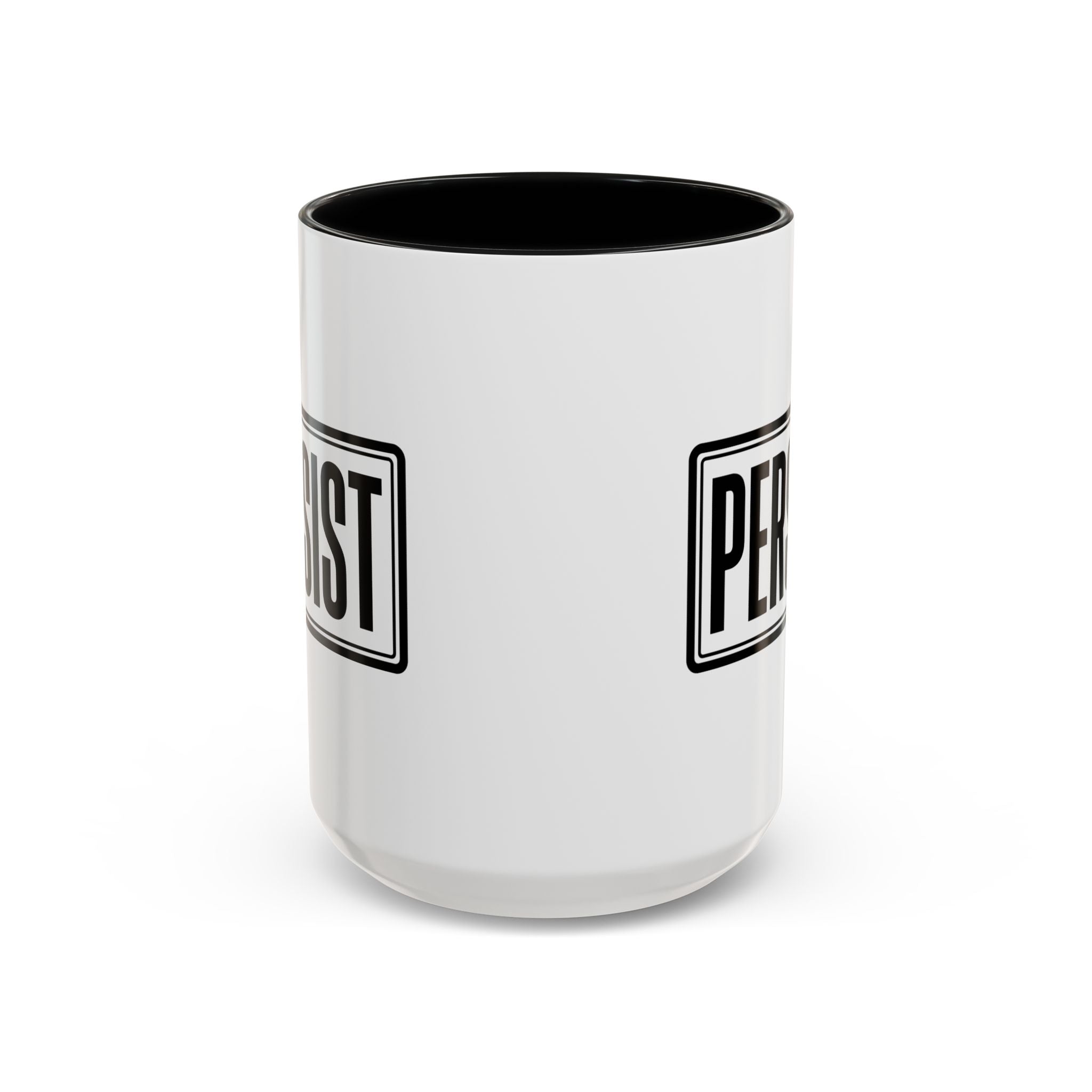 Persist Accent Coffee Mug — Motivational Black & White Ceramic Mug (11/15oz)