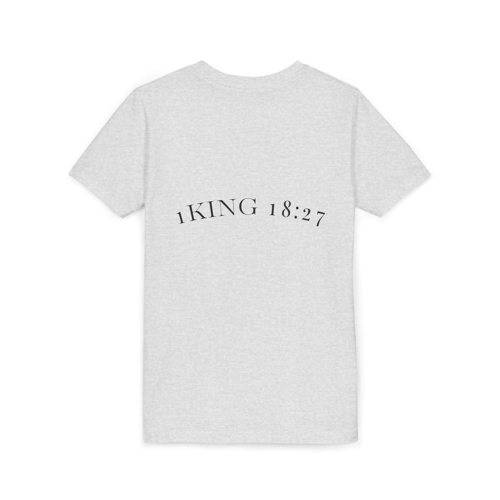 Youth T-Shirt — 1 Kings 18:27 “Don’t Fear Our God Is Strong” (Designed by 12-Year-Old)