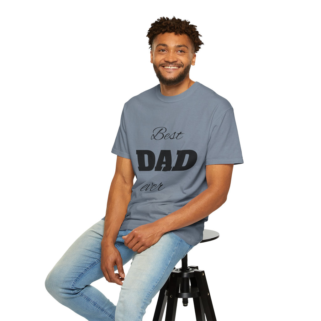 Best Dad Ever T-Shirt — Father's Day Everyday Hero Tee