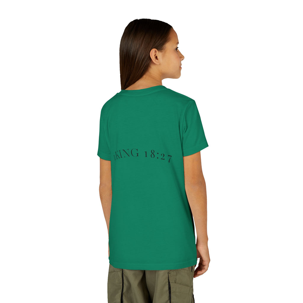 Youth T-Shirt — 1 Kings 18:27 “Don’t Fear Our God Is Strong” (Designed by 12-Year-Old)