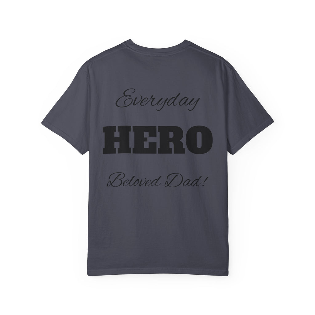 Best Dad Ever T-Shirt — Father's Day Everyday Hero Tee