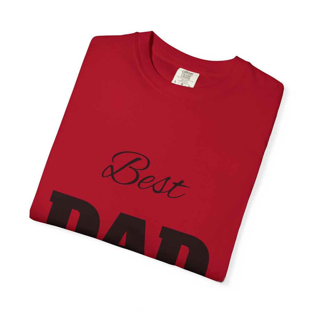 Best Dad Ever T-Shirt — Father's Day Everyday Hero Tee
