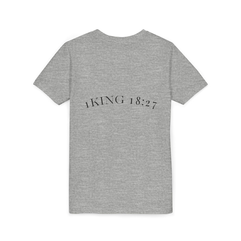 Youth T-Shirt — 1 Kings 18:27 “Don’t Fear Our God Is Strong” (Designed by 12-Year-Old)