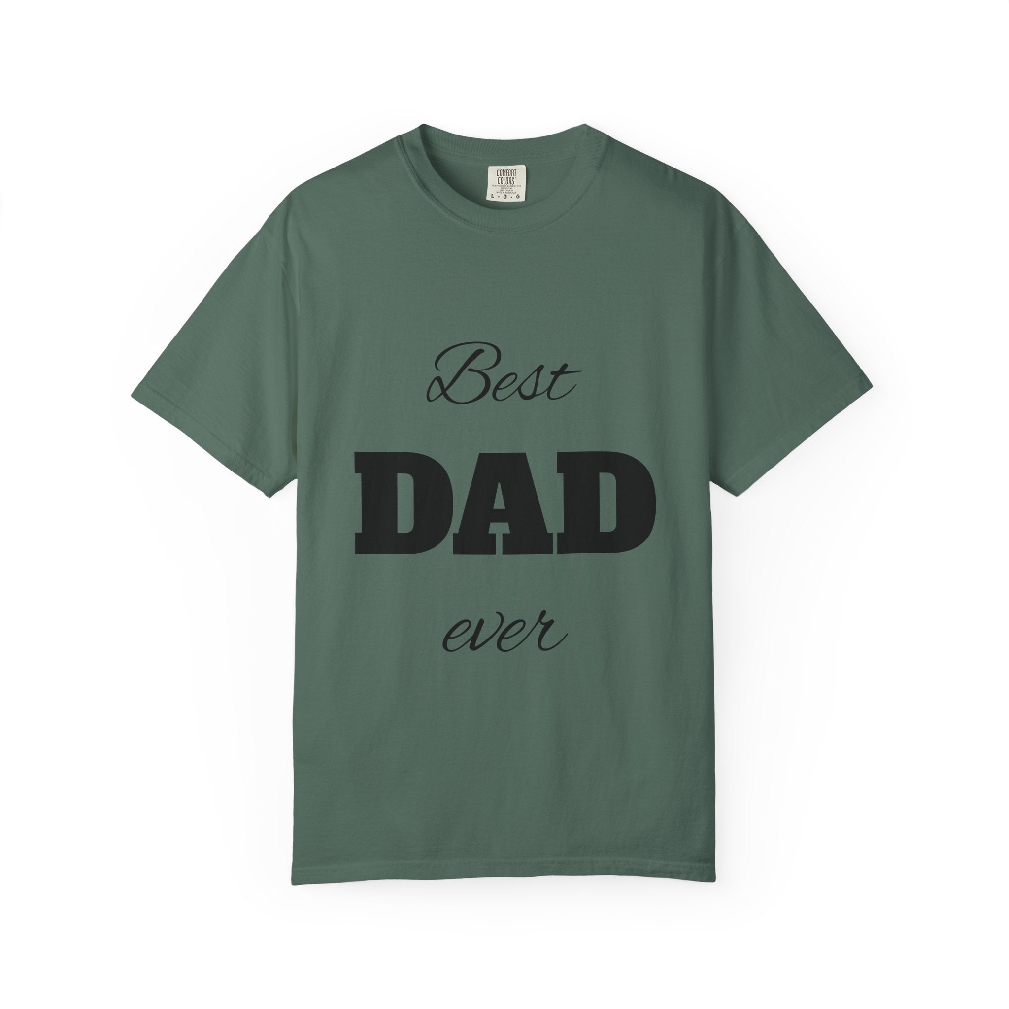 Best Dad Ever T-Shirt — Father's Day Everyday Hero Tee