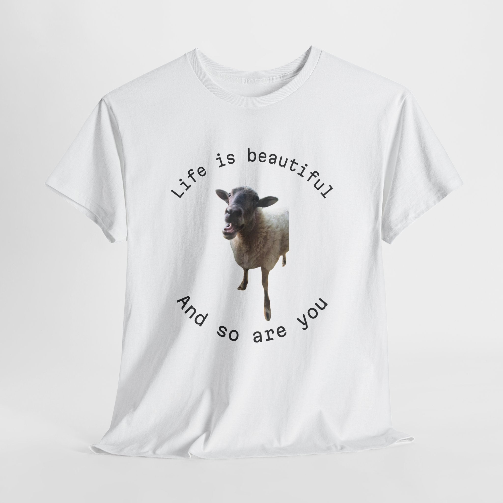 Life Is Beautiful Sheep Tee – 'Life is beautiful and so are you' Positive Graphic T-Shirt