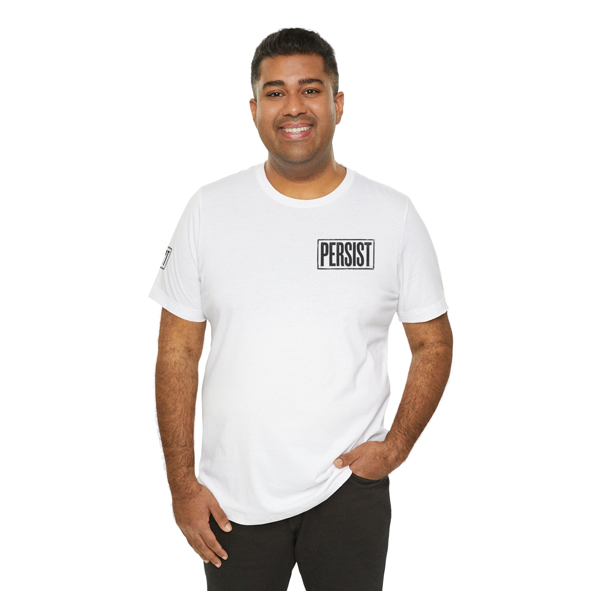 Persist Minimalist T-Shirt — Motivational Chest & Sleeve Graphic Tee