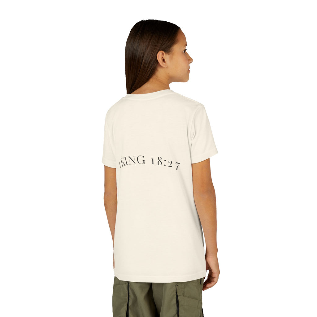 Youth T-Shirt — 1 Kings 18:27 “Don’t Fear Our God Is Strong” (Designed by 12-Year-Old)