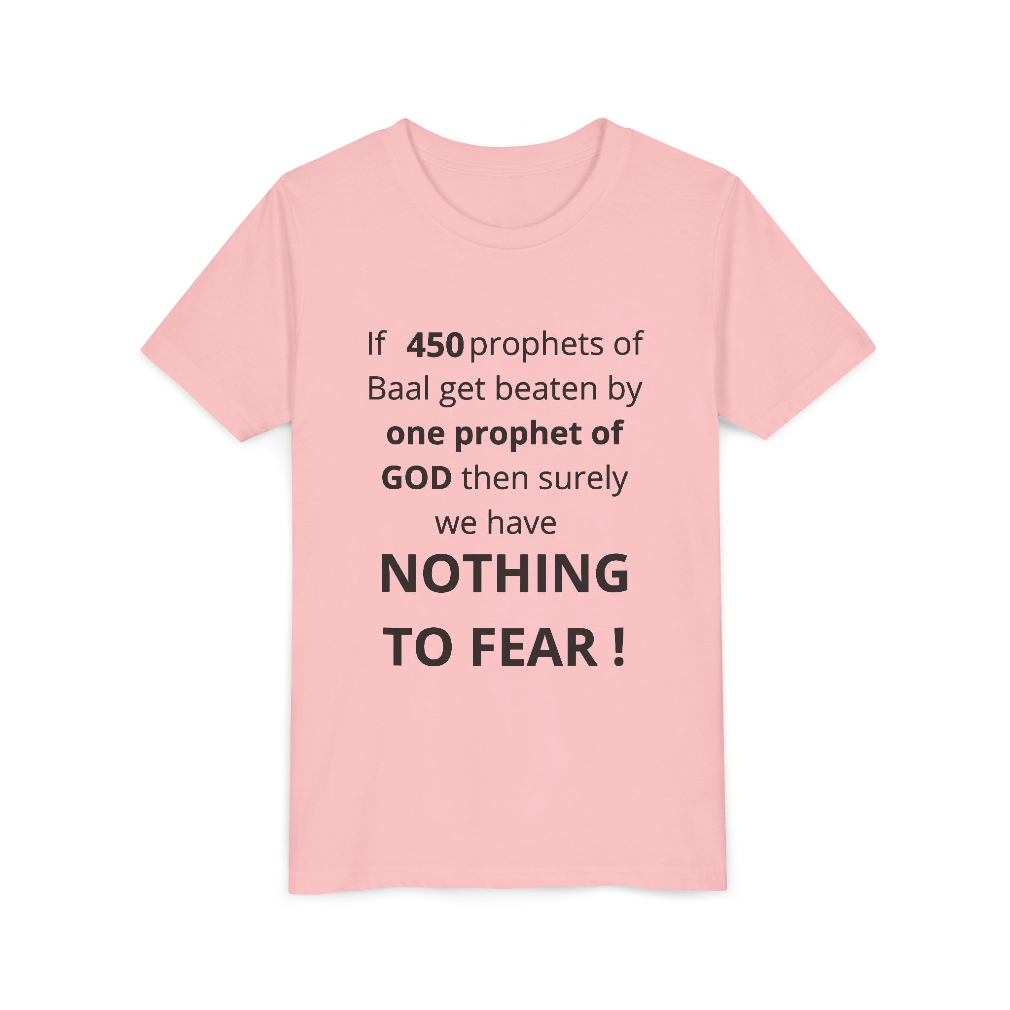 Youth T-Shirt — 1 Kings 18:27 “Don’t Fear Our God Is Strong” (Designed by 12-Year-Old)