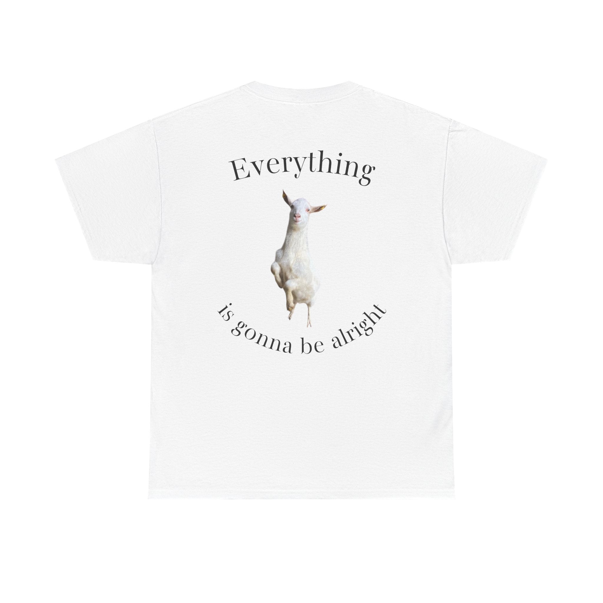 Don’t Worry Sheep Tee — "Everything is Gonna Be Alright" Relaxing Farm Animal T-Shirt