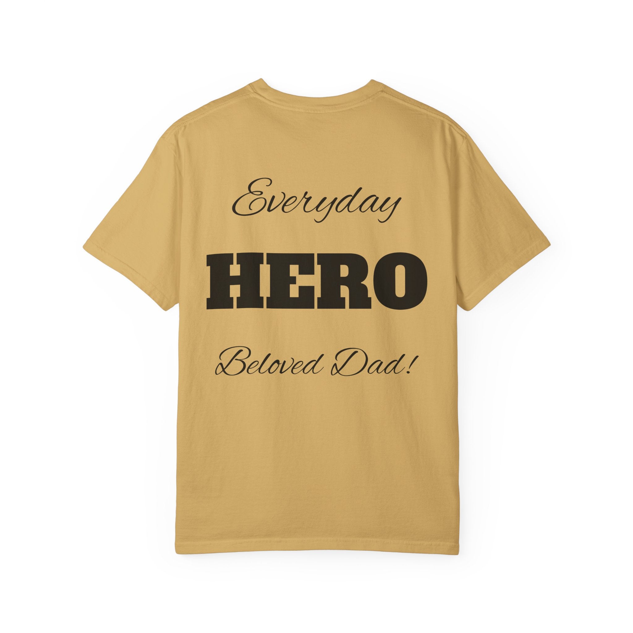 Best Dad Ever T-Shirt — Father's Day Everyday Hero Tee