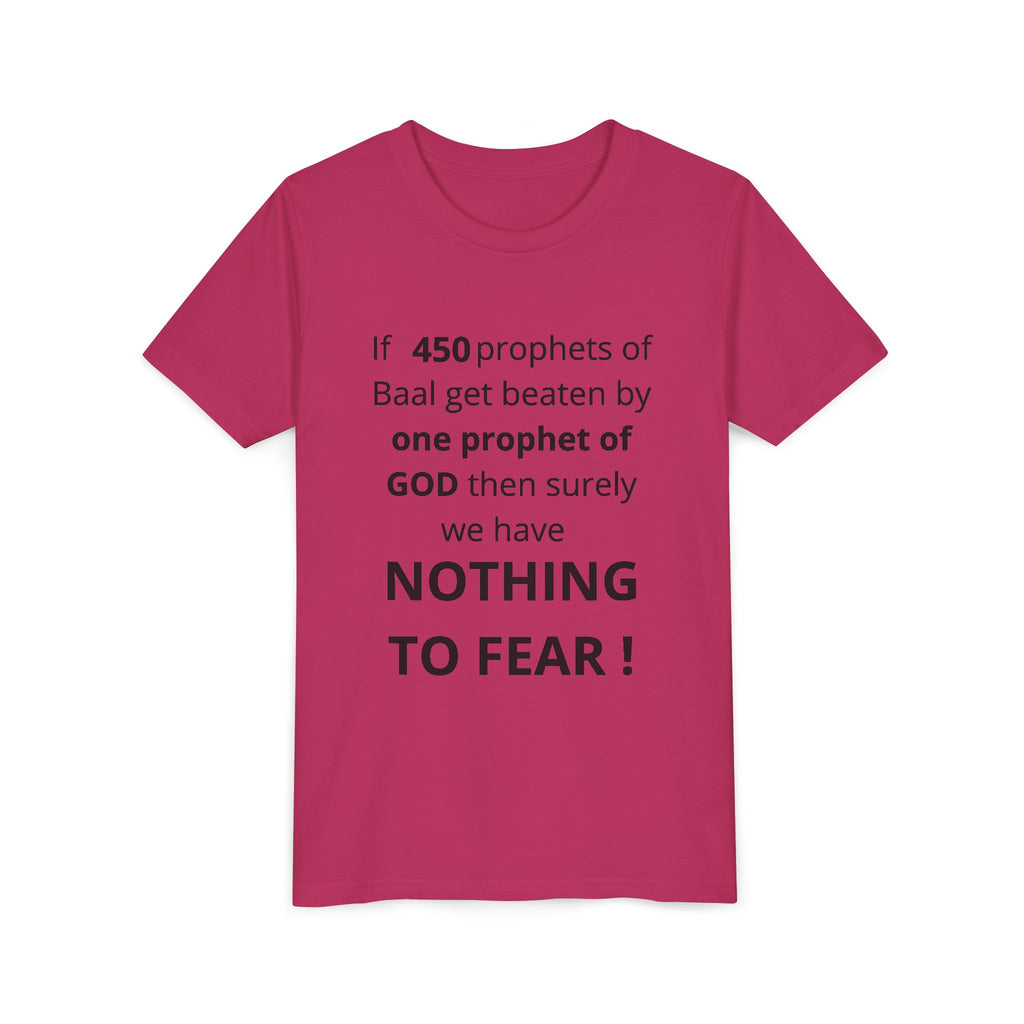 Youth T-Shirt — 1 Kings 18:27 “Don’t Fear Our God Is Strong” (Designed by 12-Year-Old)