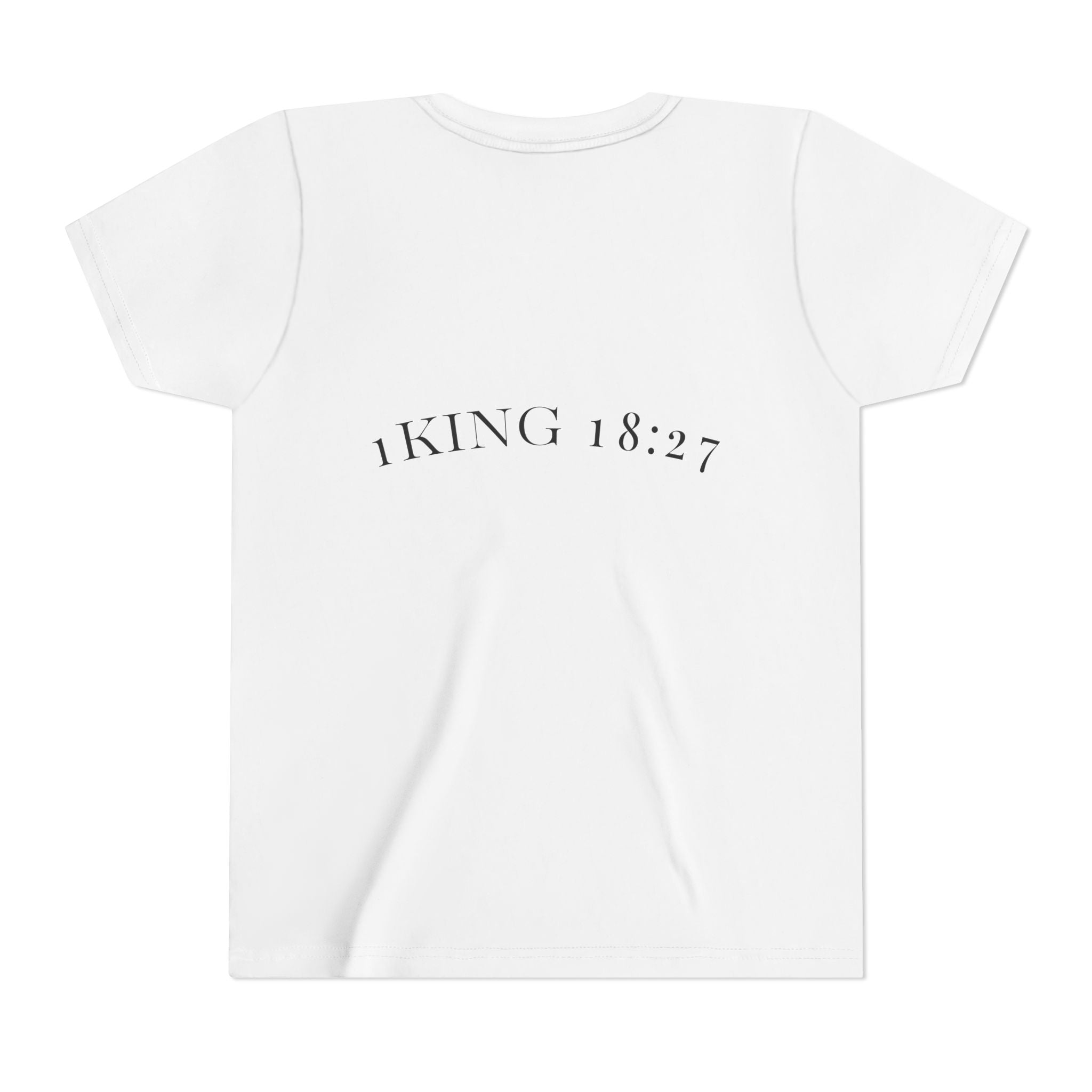 Youth T-Shirt — 1 Kings 18:27 “Don’t Fear Our God Is Strong” (Designed by 12-Year-Old)